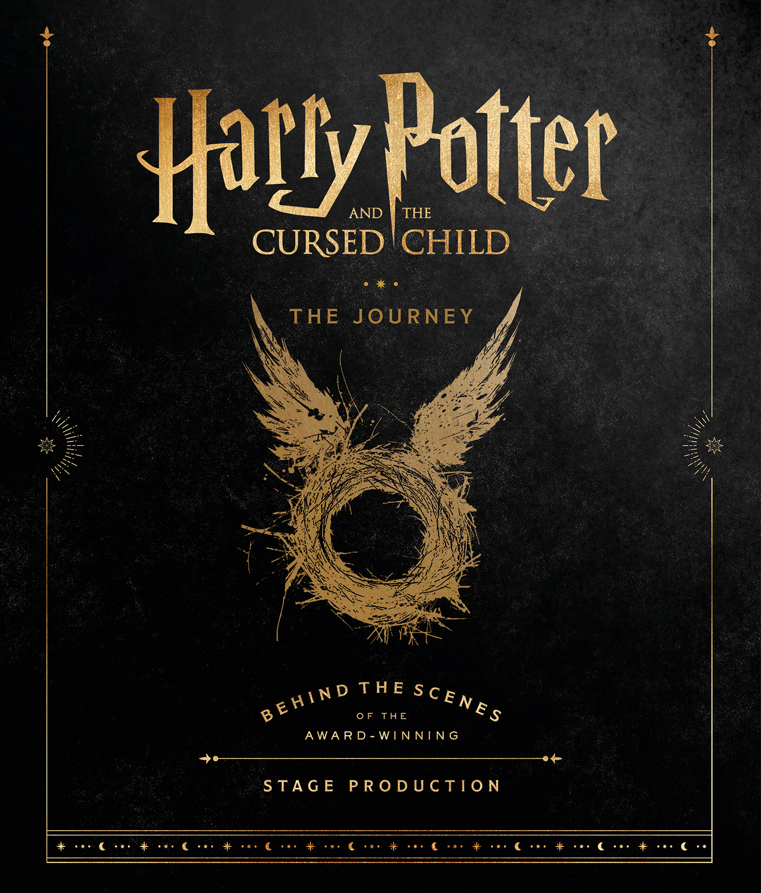 Harry Potter and the Cursed Child: The Journey: Behind the Scenes of the Award-Winning Production