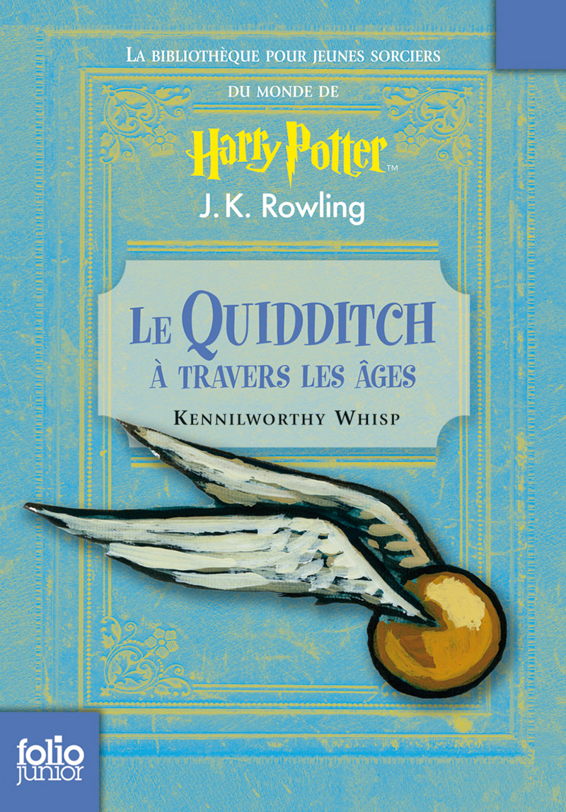 ‘Quidditch Through the Ages’ French edition